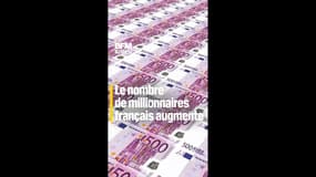 Le nombre de millionnaires augmente en France