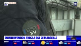 BFM Marseille Provence en intervention avec la BST de Marseille