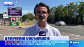 Lyon: le périphérique fermé jusqu'au dimanche 18 août