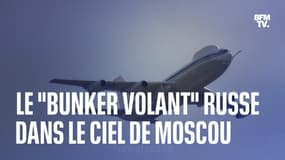  Qu'est-ce que le "bunker volant" russe aperçu dans le ciel de Moscou pour la première fois depuis 2010?