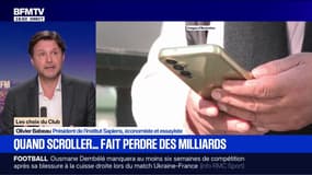 LES CHOIX DU CLUB - Quand scroller fait perdre des milliards d'euros