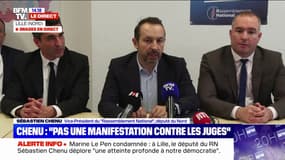 Meeting en soutien à Marine Le Pen: "Ce n'est pas une manifestation contre les juges", précise Sébastien Chenu (RN)