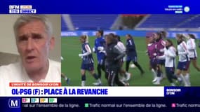 OL-PSG: l'ancien entraîneur des Lyonnaises Gérard Prêcheur affirme que ce match a "un caractère particulier"