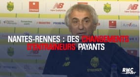 Nantes-Rennes : Des changements d’entraîneurs payants 