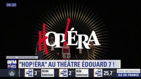 Sortir à Paris : "Hop!éra" au Théâtre Edouard VII !