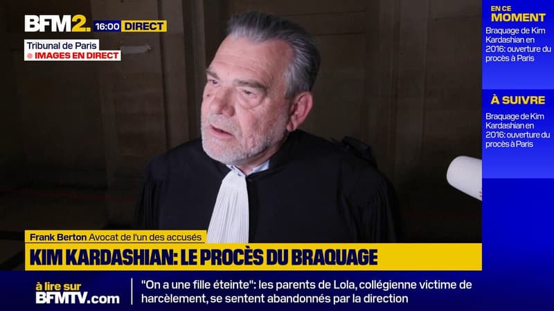 Procès Kardashian : un dossier simple, avec des gens qui regrettent, pour Frank Berton, avocat d'un accusé