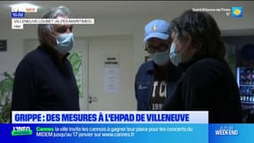Villeneuve: des mesures à l'Ehpad pour contenir la propagation de la grippe