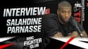MMA : L'interview intégrale de Salahdine Parnasse, la pépite du MMA français, dans Fighter Club
