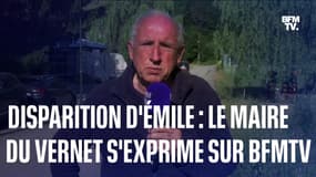 Disparition d'Émile: François Balique, maire du Vernet, s'exprime sur BFMTV