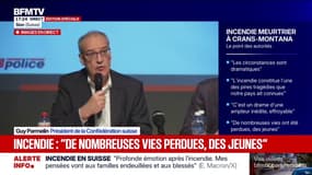 Incendie mortel en Suisse: "Je tiens à saluer l'action remarquable des services de secours", dit Guy Parmelin, président de la Confédération suisse