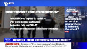 Il n'existe pas un service pour protéger la famille du président? BFMTV répond à vos questions 