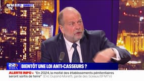 Loi anti-casseurs: "Ces casseurs, il faut les éradiquer" pour Éric Dupond-Moretti