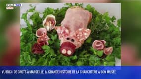 VU DICI : de Crots à Marseille, la grande histoire de la charcuterie a son musée