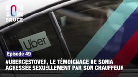 #UberCestOver : le témoignage de Sonia qui accuse son chauffeur Uber d'agressions sexuelles