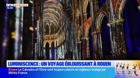 Rouen: à la découverte du spectacle son et lumière Luminiscence au cœur de la cathédrale