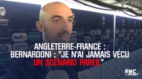 Angleterre-France - Bernardoni : « Je n’ai jamais vécu un scénario comme ça » 