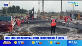 Lino Sud: un nouveau pont ferroviaire à Loos