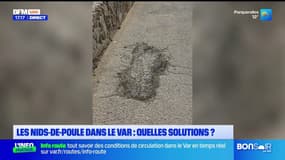 Var: quelles solutions contre les nids-de-poule? 