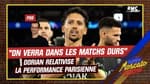 PSG 2-0 Dortmund : "On verra dans les matchs durs", Dorian relativise la performance parisienne