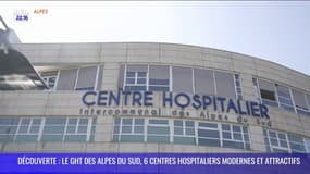 DECOUVERTE : Le GHT des Alpes du Sud, 6 centres hospitaliers modernes et attractifs