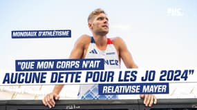 Mondiaux d'athlétisme : Mayer relativise "que mon corps n'ait aucune dette pour les JO 2024"