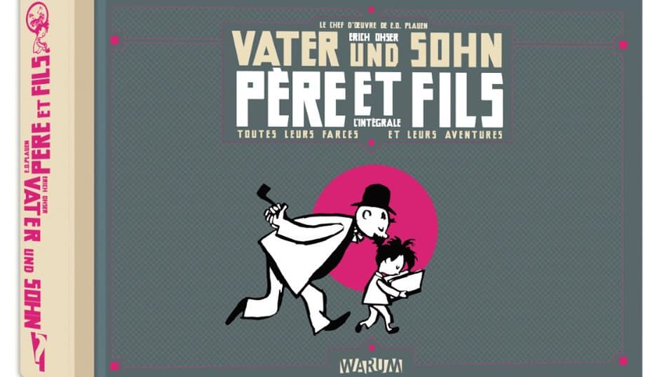 "Vater und sohn" Intégrale, de Erich Ohser (2015) "Vater und sohn" Intégrale, de Erich Ohser (2015)