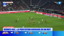 Kop Normandie du lundi 19 janvier - Rennes-Hac : la prestation havraise en un mot  
