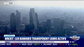 Brexit: les banques transfèrent leurs actifs