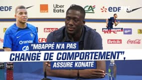 Équipe de France : "Mbappé n’a pas changé de comportement", assure Konaté