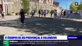 Villeneuve: 21 équipes participent au jeu provençal