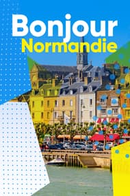 Bonjour la Normandie