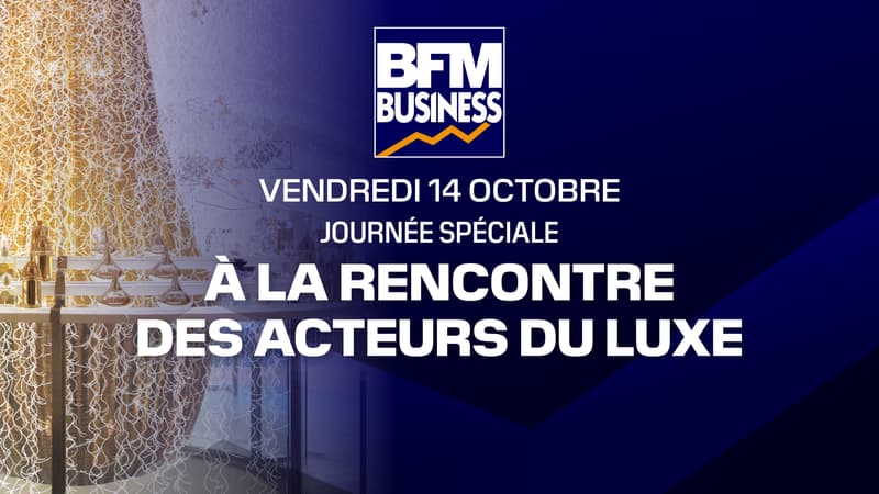 BFM Business à la rencontre des acteurs du secteur du luxe