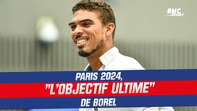 Escrime : "Paris 2024, l'objectif ultime de ma carrière" explique l'épéiste Borel