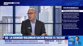 On refait la séance : "Société Générale encore en hausse, Goldman Sachs passe à l'achat" - 04/12