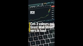 Ces trois valeurs qui tirent tout Wall Street vers le haut