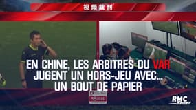 En Chine, le VAR juge un hors-jeu... avec un bout de papier !
