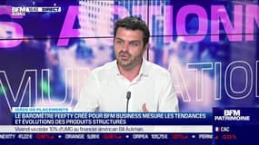 Idée de placements: Le baromètre Feefty pour BFM Business sur les produits structurés, quels sont les derniers résultats ? - 21/06