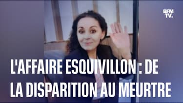 L'affaire Karine Esquivillon: de la disparition au meurtre