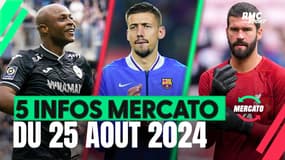 Lenglet, Ayew, Alisson... Les 5 infos mercato du 25 août à la mi-journée 