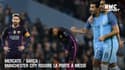 Mercato / Barça : Manchester City rouvre la porte à Messi pour l'été 2021