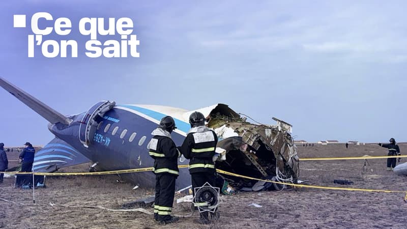 Survivants, trajectoire... Ce que l'on sait du crash d'un avion de ligne au Kazakhstan