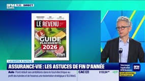 La boîte à outils : Assurance-vie, les astuces de fin d'année - 16/12