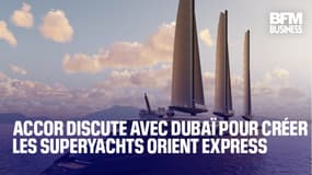  Accor discute avec Dubaï pour créer les superyachts Orient Express 
