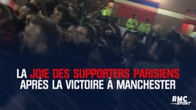 La joie des supporters parisiens après la victoire à Manchester