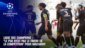 Ligue des champions : "Le PSG n'est pas le favori de la compétition" pour MacHardy 