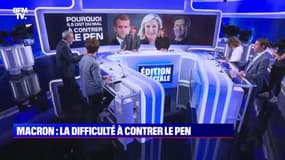 L’édito de Matthieu Croissandeau : Macron, la difficulté à contrer Le Pen - 04/04