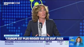 Bullshitomètre : "L'Europe est plus risquée que les USA" - FAUX répond Céline Piquemal-Prade - 01/07