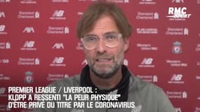 Liverpool: Klopp a ressenti "la peur physique" d'être privé du titre à cause du coronavirus