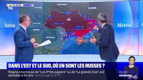 Guerre en Ukraine: dans l'Est et dans le Sud, où en sont les Russes ? 