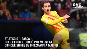 Atlético 0-1 Barça: Hué et encore oublié par Messi, la difficile soirée de Griezmann à Madrid